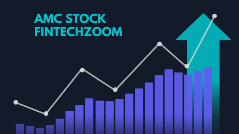 Fintechzoom AMC Stock Insights 2024: Reason Behind AMC Rise