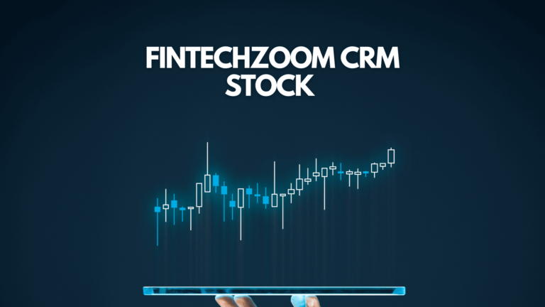 FintechZoom CRM Stock