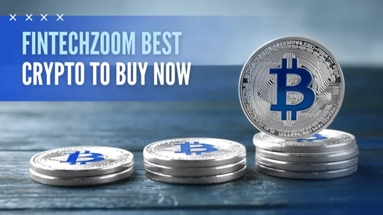 Fintechzoom Best Crypto to Buy